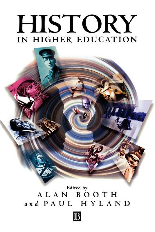 History in Higher Education: New Directions in Teaching and Learning