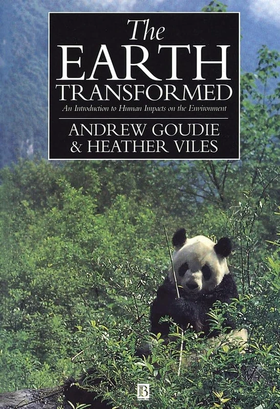 The Earth Transformed: An Introduction to Human Impacts on the Environment: Introduction to the Human Impact on the Environment