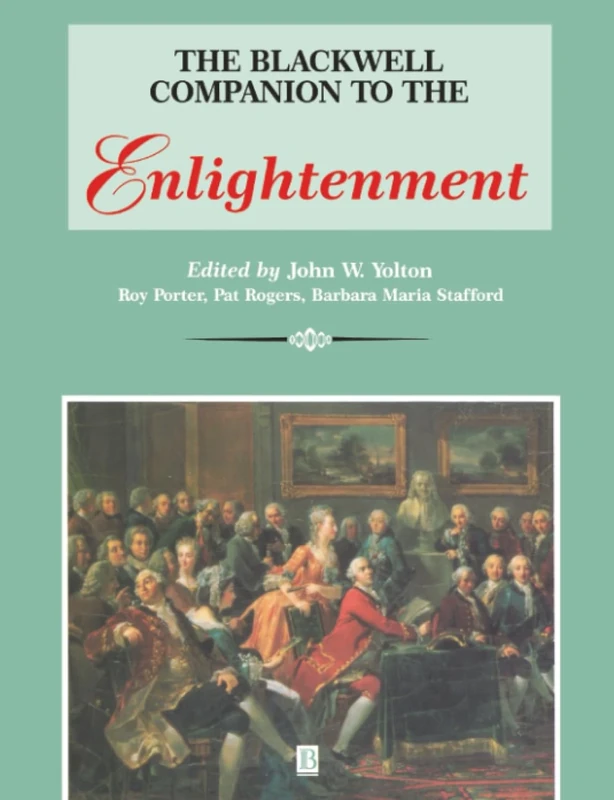 A Companion to the Enlightenment (Blackwell Companions to Literature and Culture)