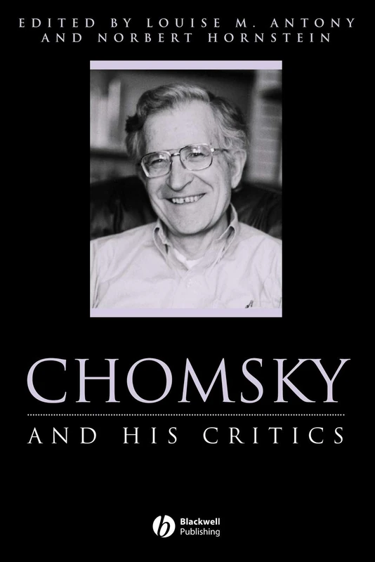 Chomsky and His Critics (Philosophers and their Critics)