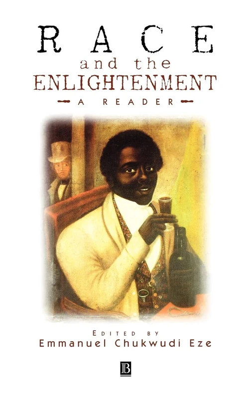 Race and the Enlightenment: A Reader