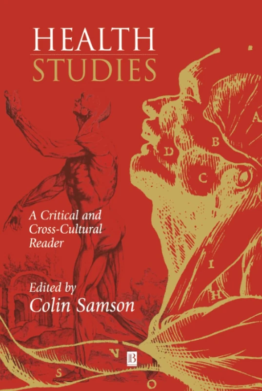 Health Studies: A Critical and Cross-Cultural Reader