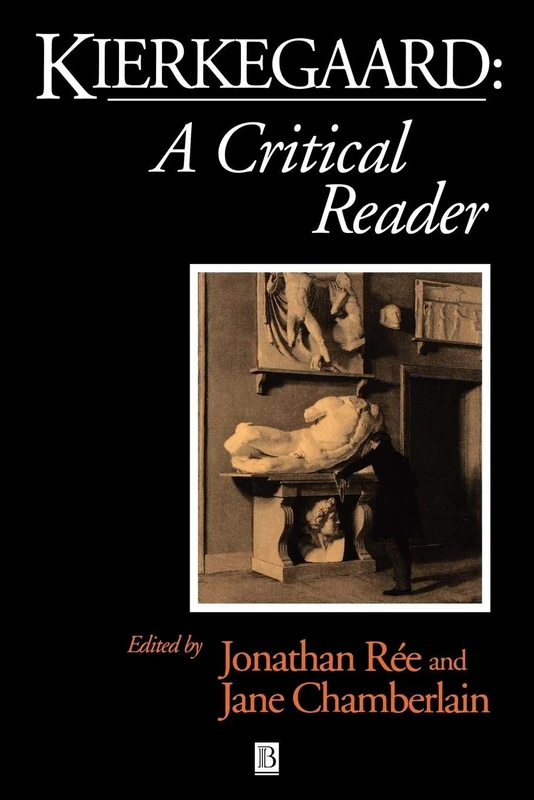 Kierkegaard: A Critical Reader (Blackwell Critical Reader)