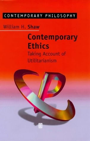 Contemporary Ethics: Taking Account of Utilitarianism (Contemporary Philosophy)