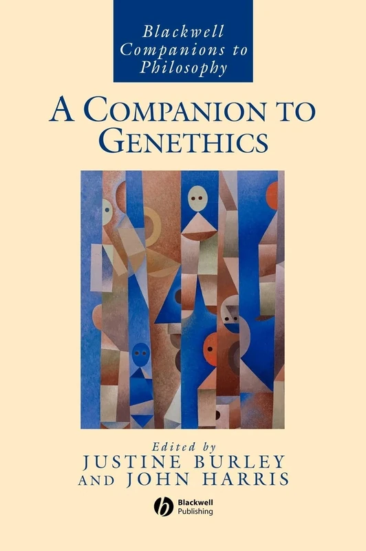 A Companion to Genethics: 21 (Blackwell Companions to Philosophy)