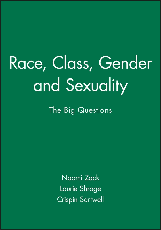 Race, Class, Gender and Sexuality: The Big Questions (Philosophy: The Big Questions) - Image 1