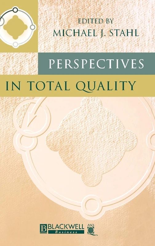 Perspectives in Total Quality (Total Quality Management)