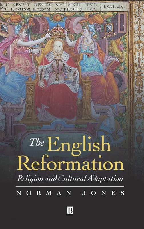 The English Reformation: Religion and Cultural Adaption