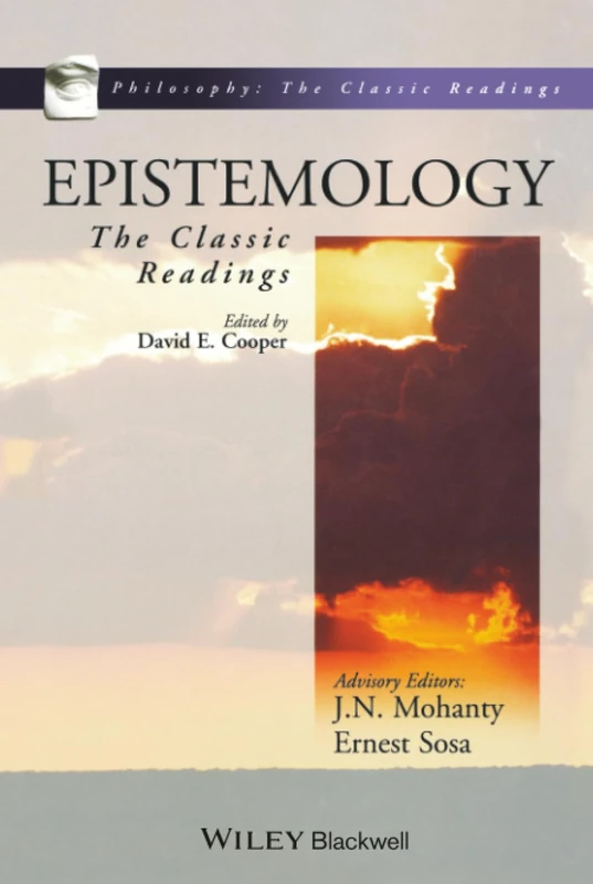 Epistemology: The Classic Readings (Philosophy: The Classic Readings)
