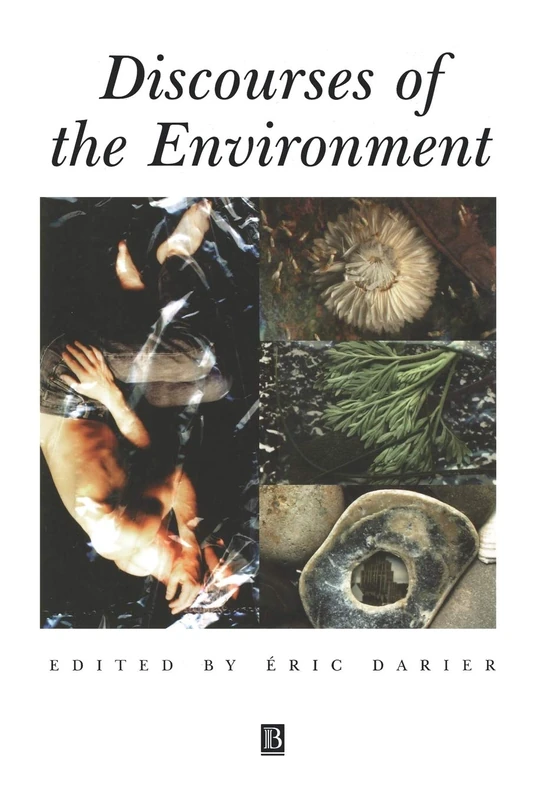 DISCOURSES OF THE ENVIRONMENT
