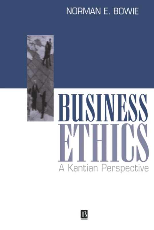 Business Ethics: A Kantian Perspective