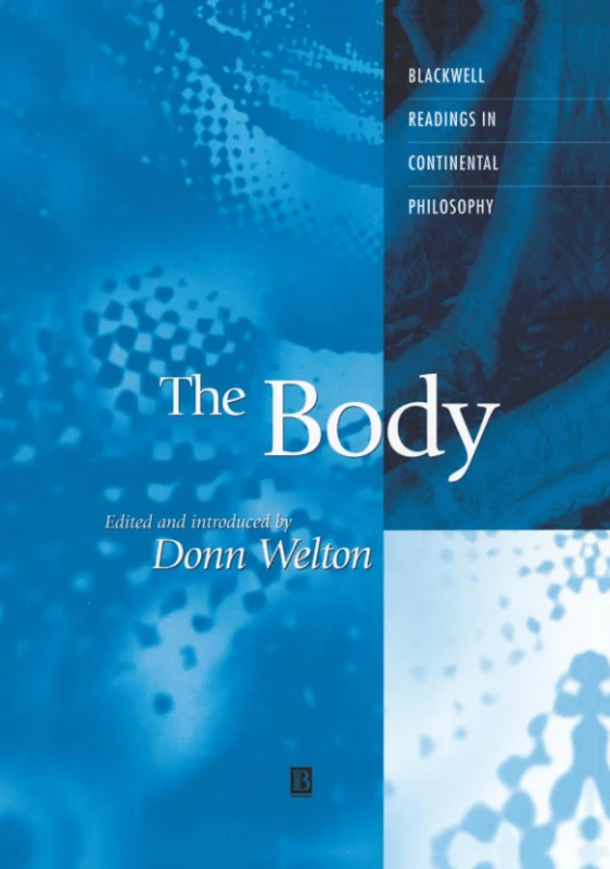 Wiley-Blackwell The Body: Classic and Contemporary Readings
