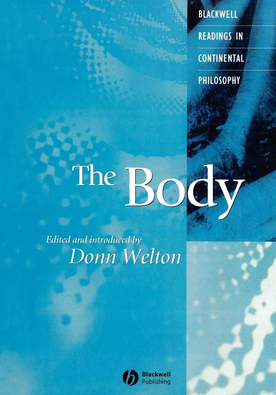 Body: Classic and Contemporary Readings (Blackwell Readings in Continental Philosophy) - Image 1
