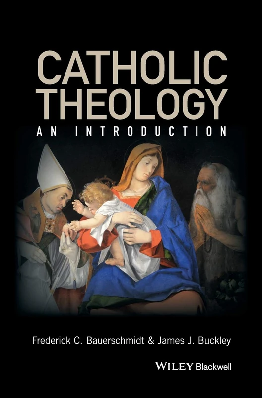 Catholic Theology: An Introduction