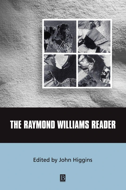 The Raymond Williams Reader (Wiley Blackwell Readers)