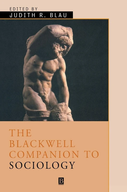 The Blackwell Companion to Sociology: 17