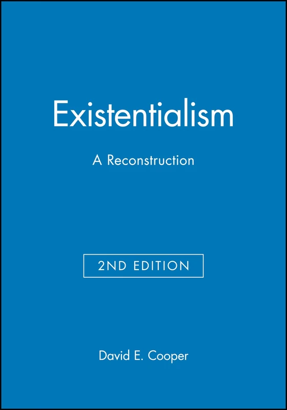 Existentialism: A Reconstruction: 8 (Introducing Philosophy)
