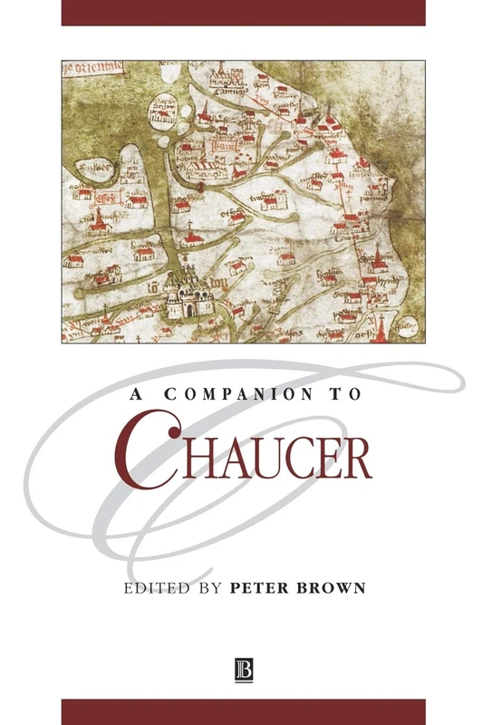 A Companion to Chaucer (Blackwell Companions to Literature and Culture)