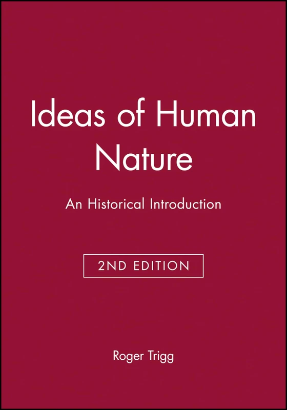 Ideas of Human Nature: An Historical Introduction