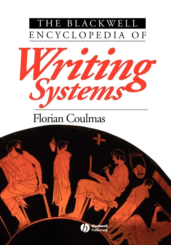 Blackwell Encyclopedia of Writing Systems