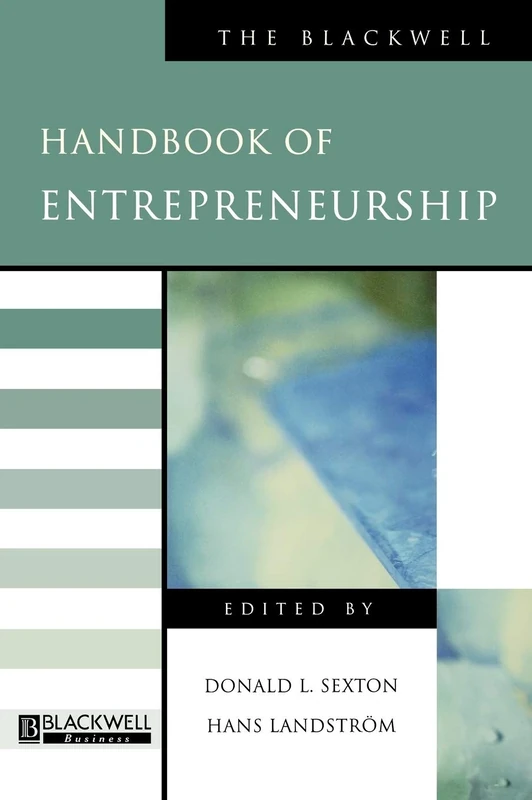 The Blackwell Handbook of Entrepreneurship (Blackwell Handbooks in Management)