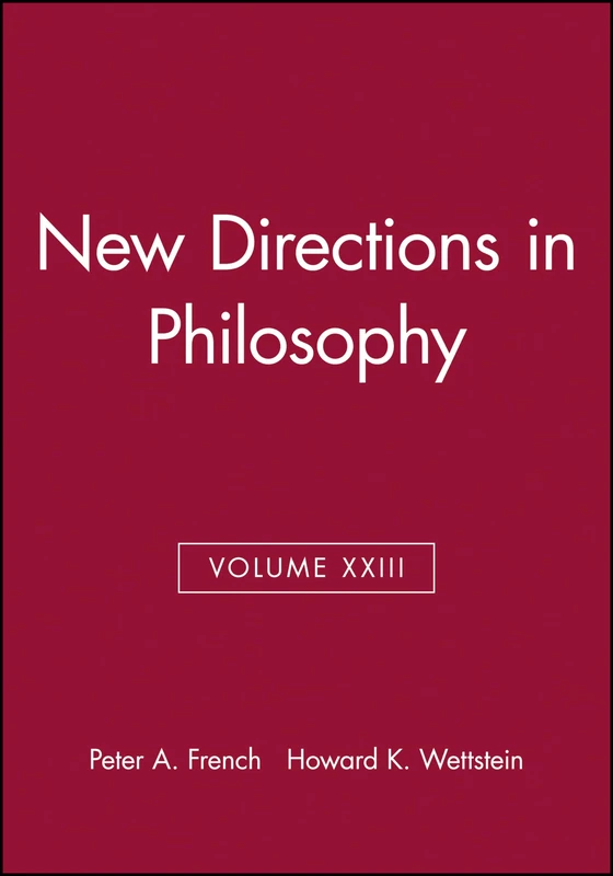 New Directions in Philosophy, Volume XXIII: Metaphysics and Ethics: 24 (Midwest Studies in Philosophy)