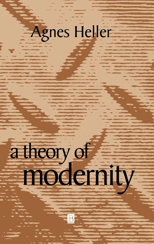 A Theory of Modernity
