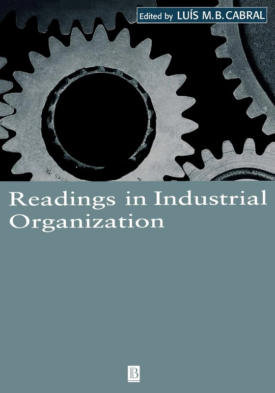 Readings in Industrial Organization (Wiley Blackwell Readings for Contemporary Economics)