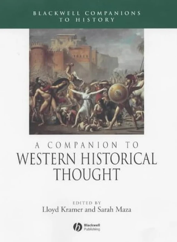 Wiley Blackwell A Companion to Western Historical Thought 7
