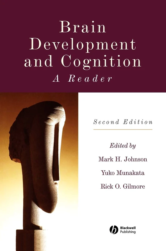 Brain Development and Cognition: A Reader