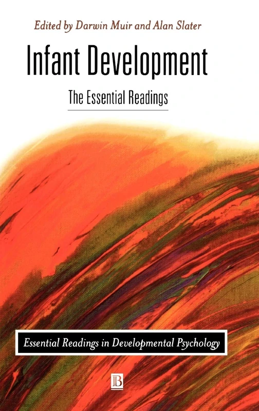 Wiley-Blackwell Infant Development: The Essential Readings