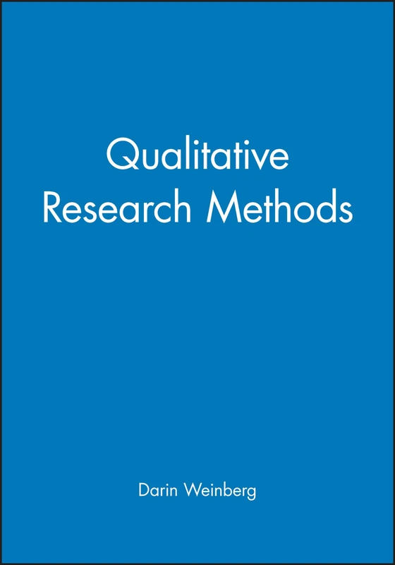Wiley-Blackwell Qualitative Research Methods Sociology Reader