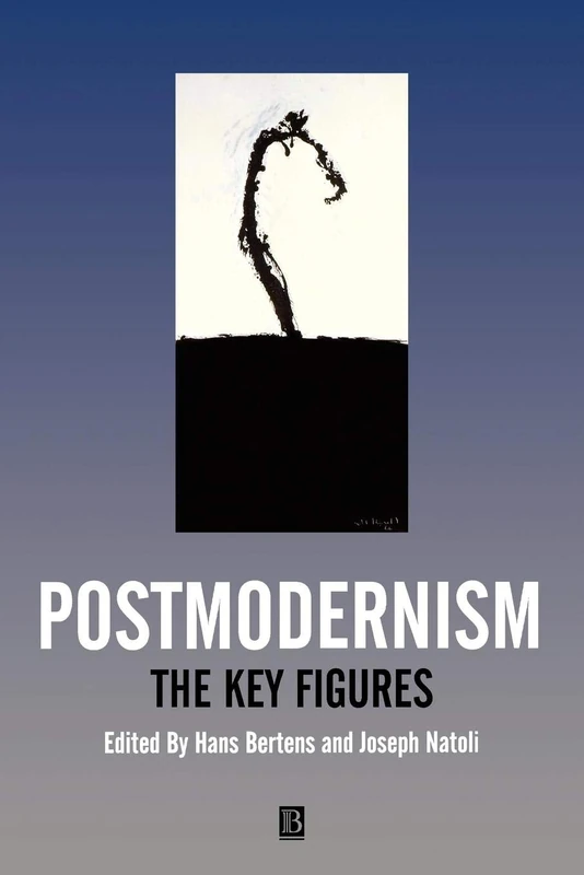 Postmodernism: The Key Figures