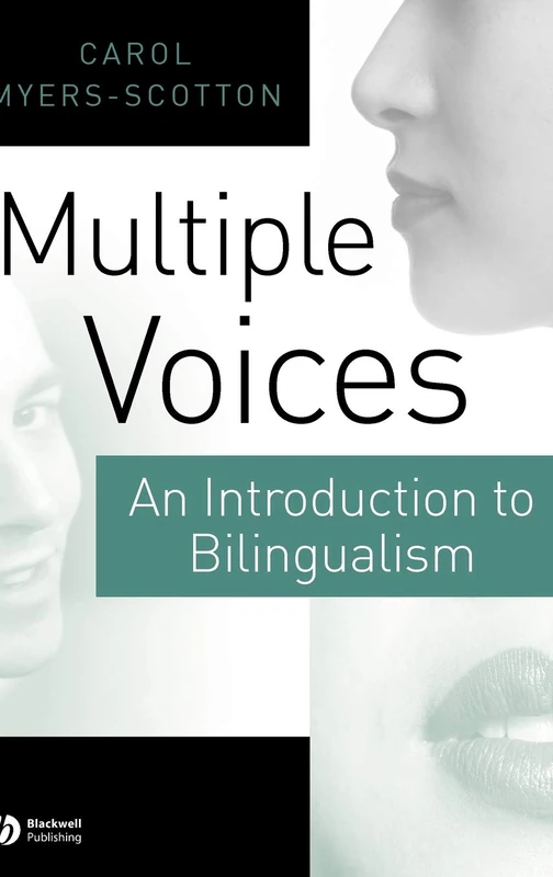 Multiple Voices: An Introduction to Bilingualism