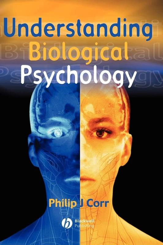 Understanding Biological Psychology (Basic Psychology)