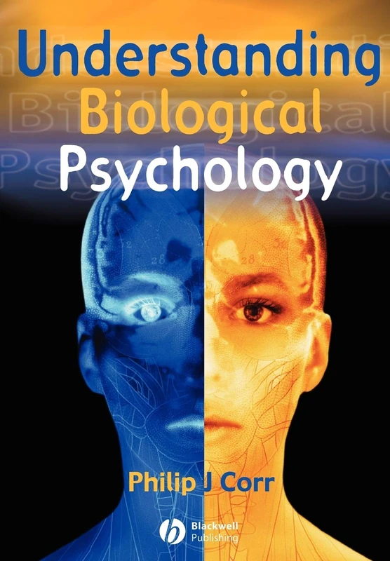 Understanding Biological Psychology (Basic Psychology)