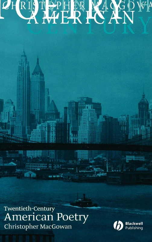 Twentieth-Century American Poetry (Wiley Blackwell Guides to Literature)