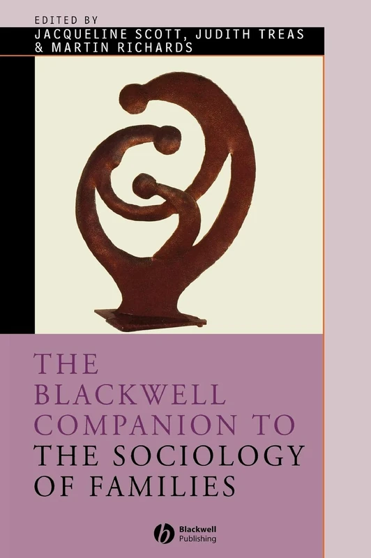 Wiley Blackwell Companion to the Sociology of Families - 23
