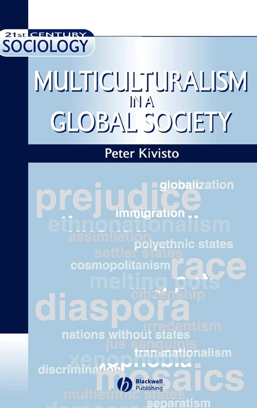 Multiculturalism in a Global Society: 9 (21st Century Sociology)