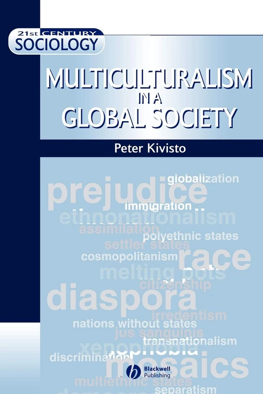 Multiculturalism in a Global Society (21st Century Sociology)