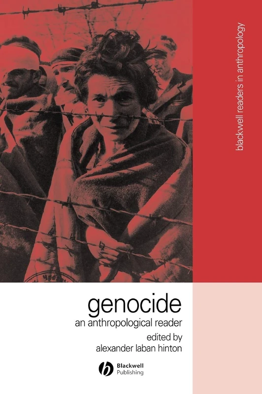 Wiley-Blackwell Genocide: An Anthropological Reader - Book