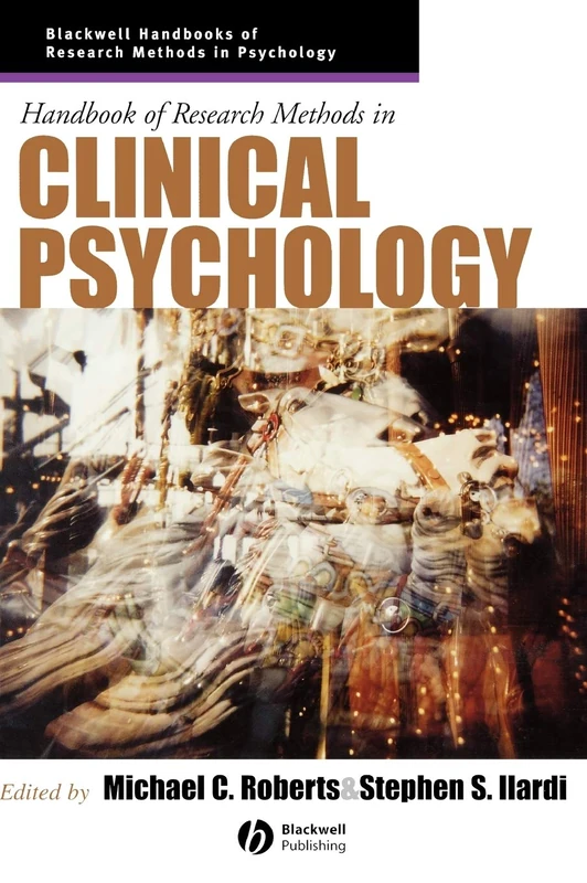 Handbook of Research Methods in Clinical Psychology: 02 (Blackwell Handbooks of Research Methods in Psychology)