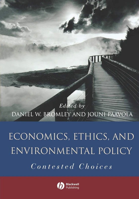 Econ Ethics Env Policy: Contested Choices