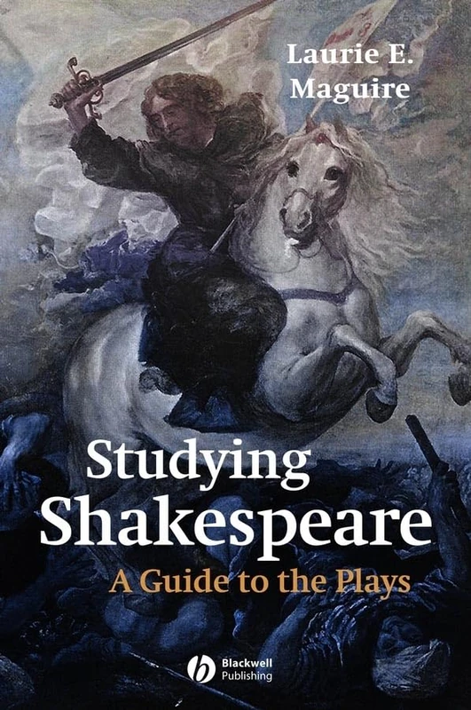 Studying Shakespeare: A Guide to the Plays