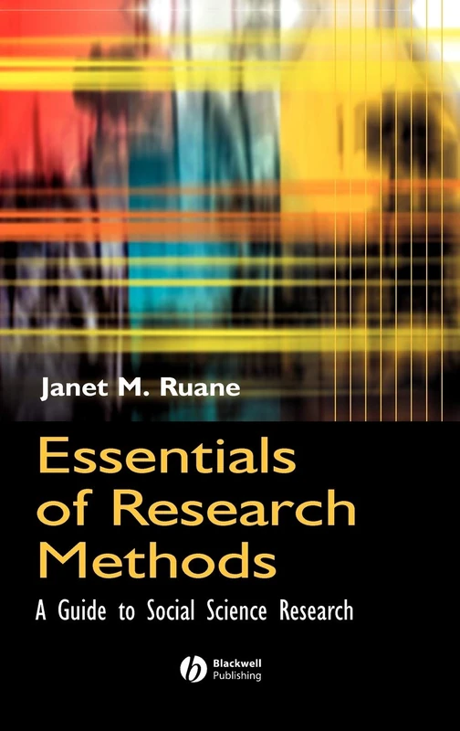 Essentials of Research Methods: A Guide to Social Science Research