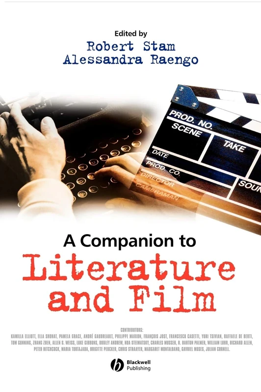 A Companion to Literature and Film: 20 (Blackwell Companions in Cultural Studies)
