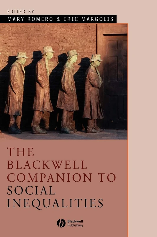 The Blackwell Companion to Social Inequalities (Wiley Blackwell Companions to Sociology)