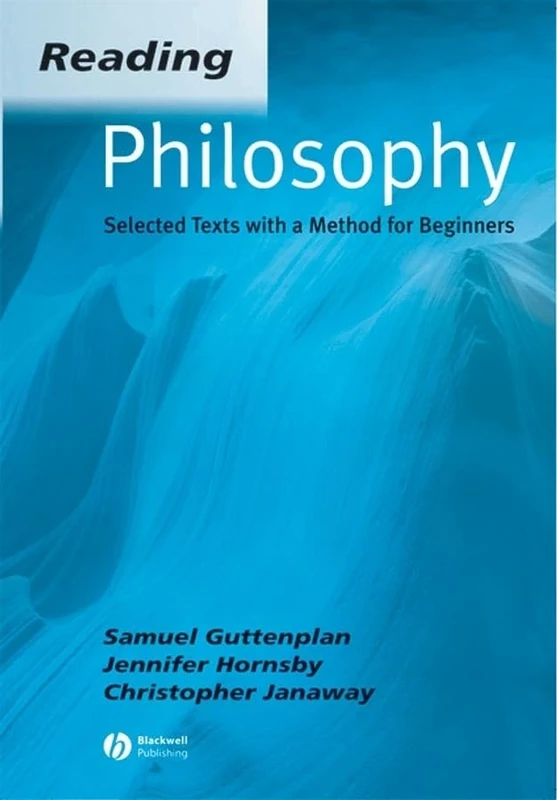 Reading Philosophy: Selected Texts with a Method for Beginners: 8