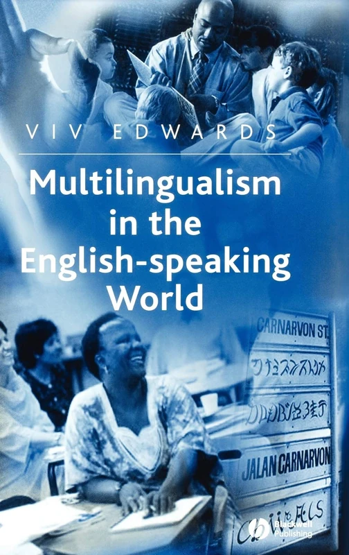 Multilingualism in the English-Speaking World: Pedigree of Nations (The Language Library)