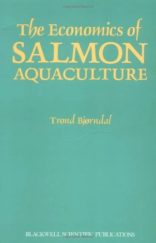 The Economics of Salmon Aquaculture